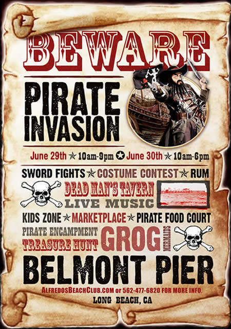 Beware, Pirate Invasion of Belmont Pier