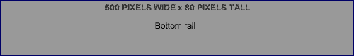 Bottom web ad 500 x 80 pixels